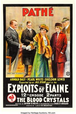 “The Exploits of Elaine” - A Timeless Silent Comedy Starring the Marvelous Colleen Moore!